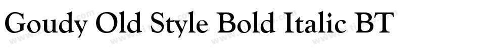Goudy Old Style Bold Italic BT字体转换